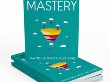 Sales Funnel Mastery_kali92.com